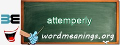 WordMeaning blackboard for attemperly
